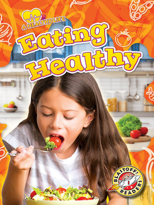cover image of Eating Healthy
